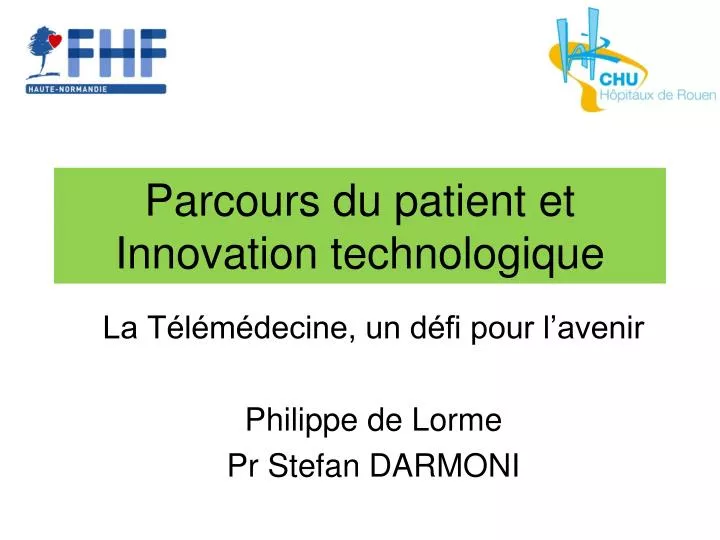 parcours du patient et innovation technologique
