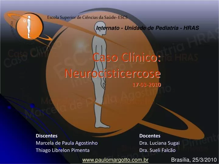 caso cl nico neurocisticercose 17 03 2010