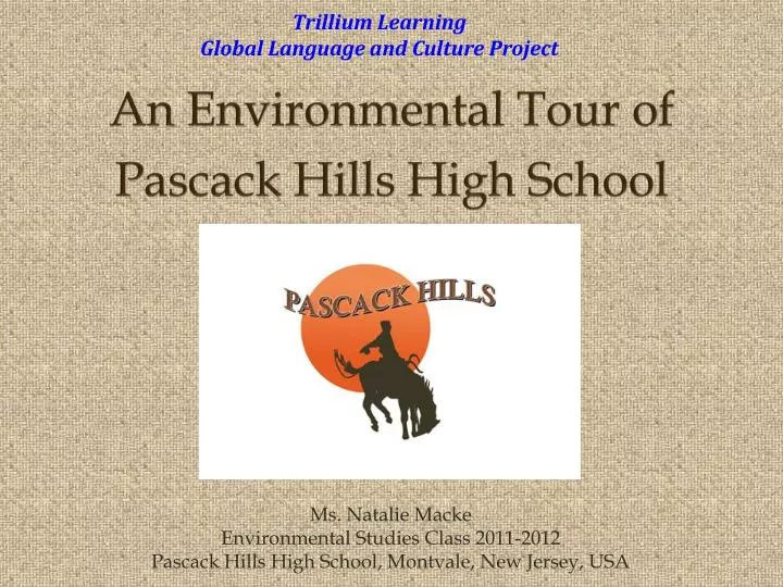 an environmental tour of pascack hills high school