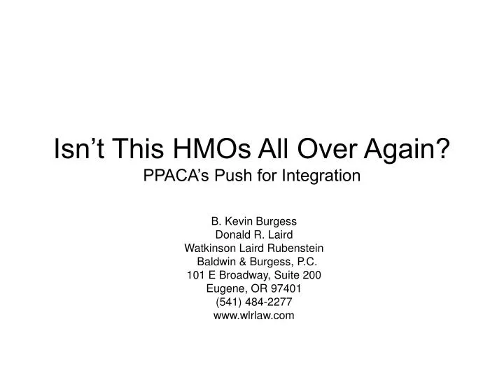 isn t this hmos all over again ppaca s push for integration