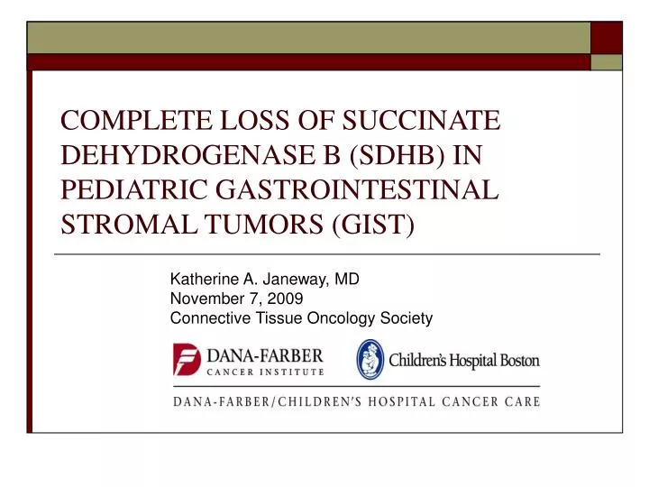 complete loss of succinate dehydrogenase b sdhb in pediatric gastrointestinal stromal tumors gist
