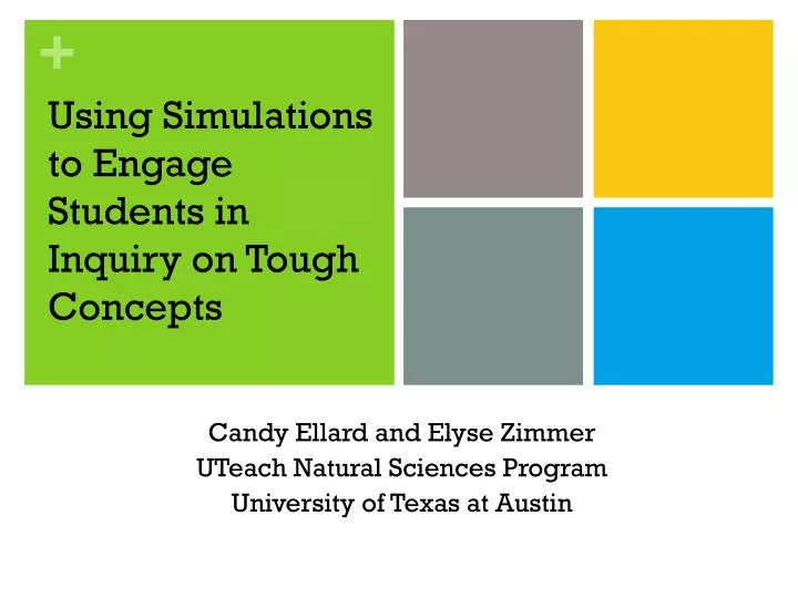 using simulations to engage students in inquiry on tough concepts