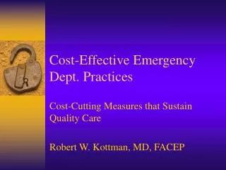 Cost-Effective Emergency Dept. Practices