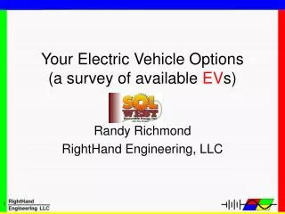 Your Electric Vehicle Options (a survey of available EV s)