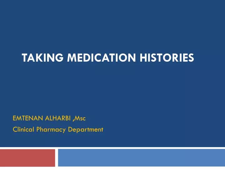 taking medication histories