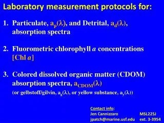 Laboratory measurement protocols for: