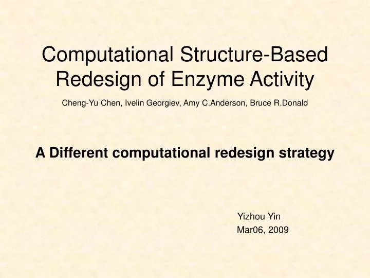 computational structure based redesign of enzyme activity