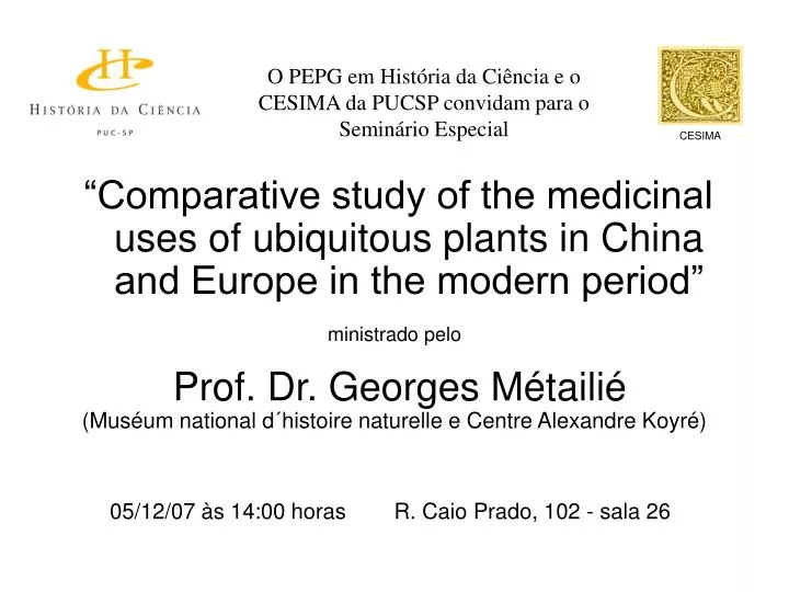 o pepg em hist ria da ci ncia e o cesima da pucsp convidam para o semin rio especial