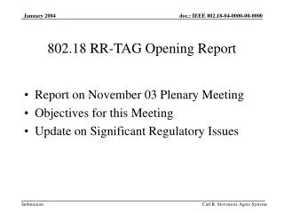 802.18 RR-TAG Opening Report