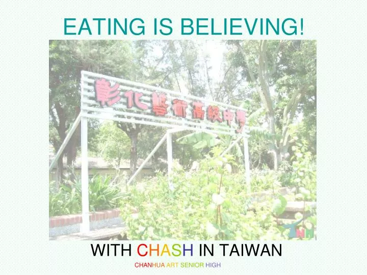 eating is believing