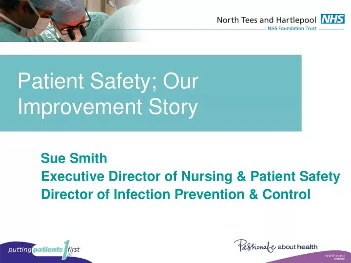 patient safety our improvement story