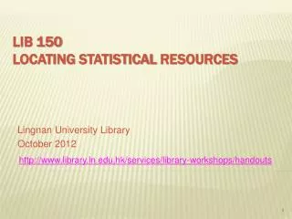 LIB 150 Locating Statistical Resources