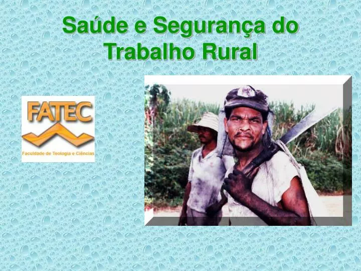 sa de e seguran a do trabalho rural