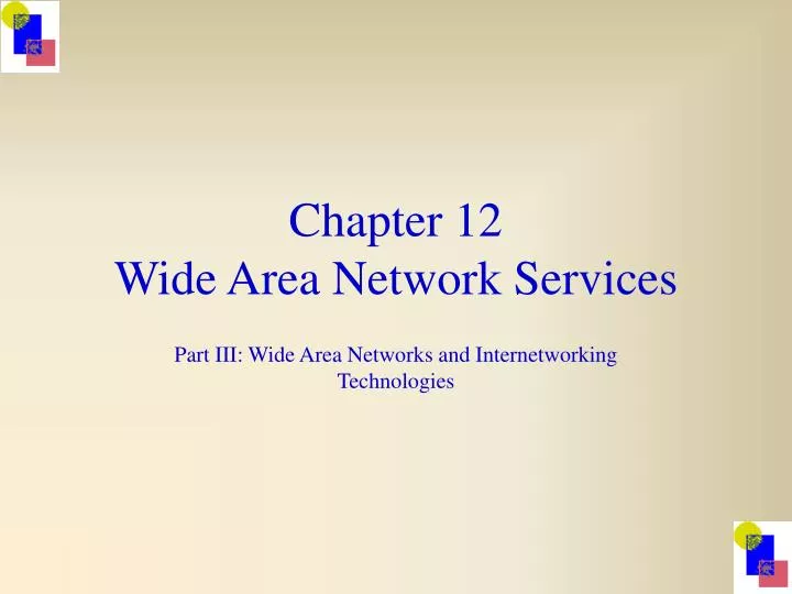 chapter 12 wide area network services