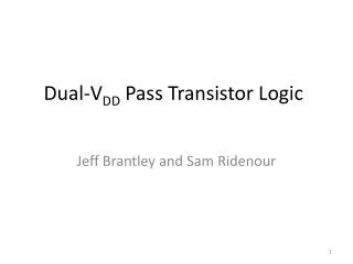 Dual-V DD Pass Transistor Logic