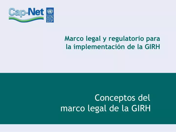 marco legal y regulatorio para la implementaci n de la girh