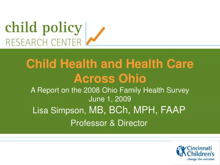 child health and health care across ohio a report on the 2008 ohio family health survey june 1 2009