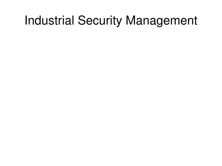 industrial security management