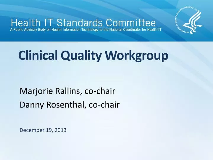 clinical quality workgroup