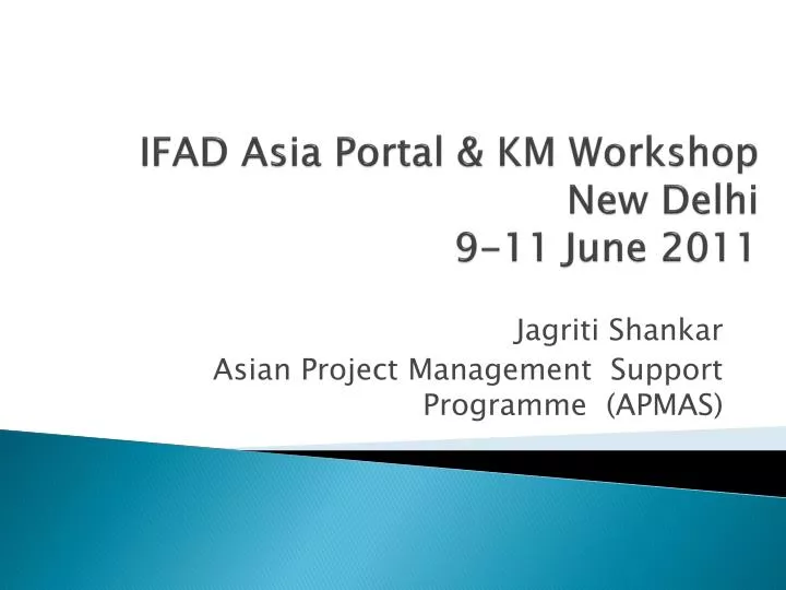 ifad asia portal km workshop new delhi 9 11 june 2011