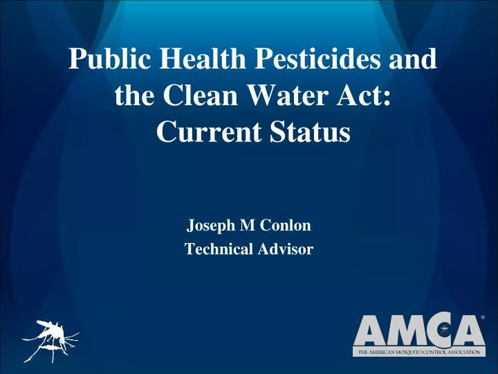 public health pesticides and the clean water act current status