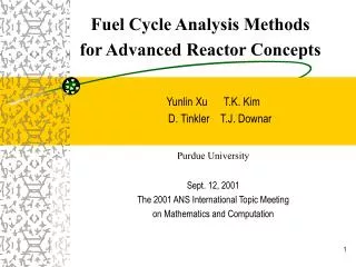 Fuel Cycle Analysis Methods for Advanced Reactor Concepts