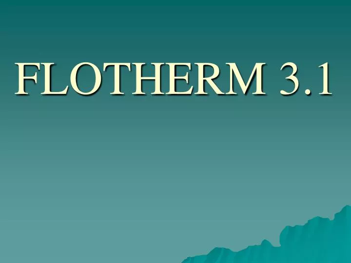 flotherm 3 1