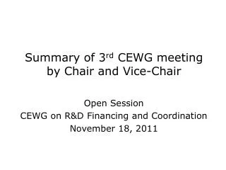 Summary of 3 rd CEWG meeting by Chair and Vice-Chair