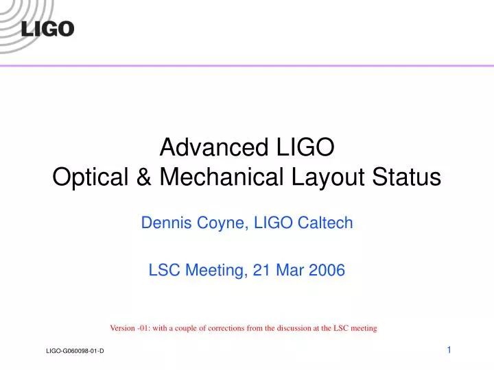 advanced ligo optical mechanical layout status