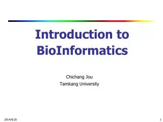 Introduction to BioInformatics