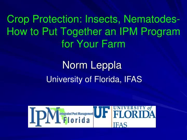 crop protection insects nematodes how to put together an ipm program for your farm