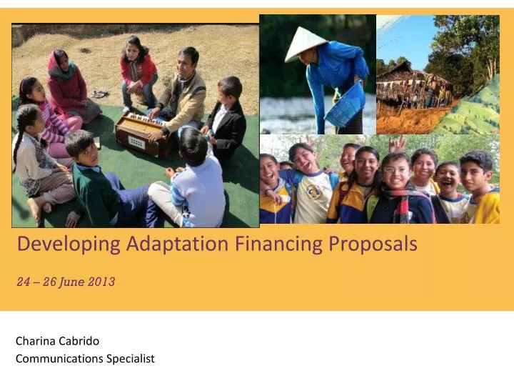 developing adaptation financing proposals 24 26 june 2013