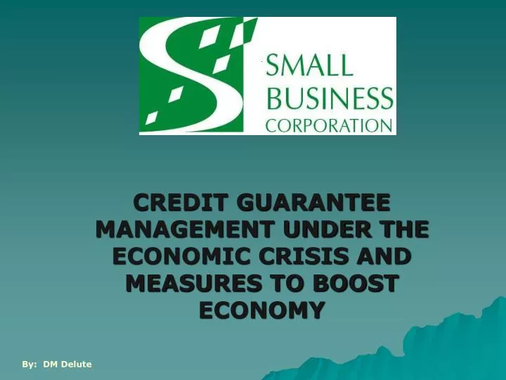 credit guarantee management under the economic crisis and measures to boost economy
