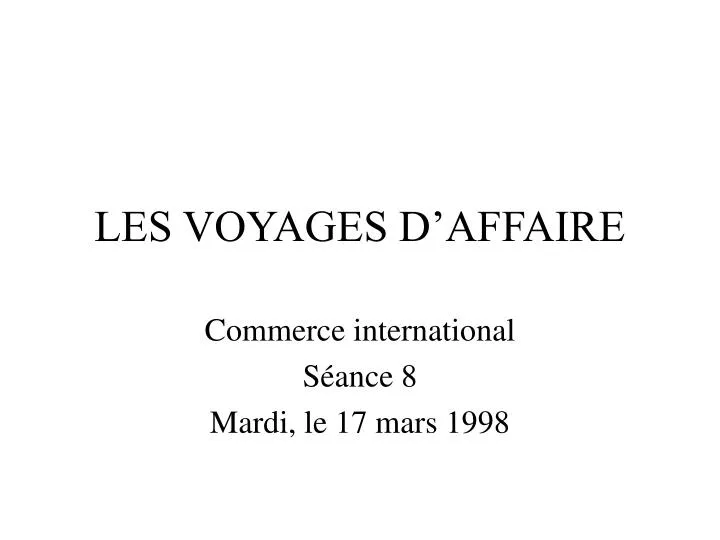 les voyages d affaire