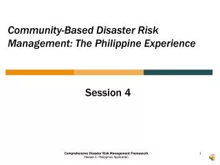 Community-Based Disaster Risk Management: The Philippine Experience