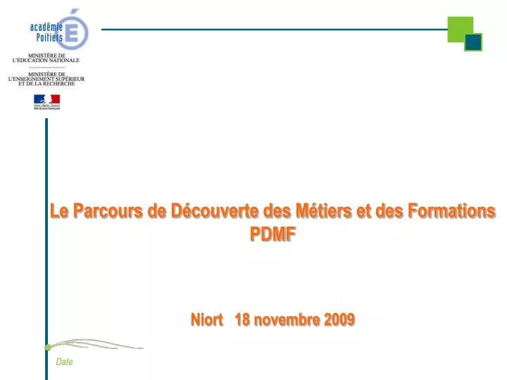 le parcours de d couverte des m tiers et des formations pdmf niort 18 novembre 2009