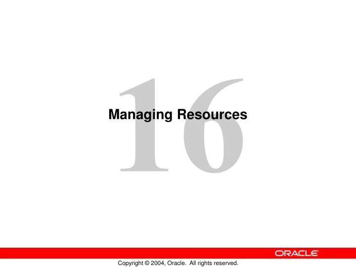 managing resources