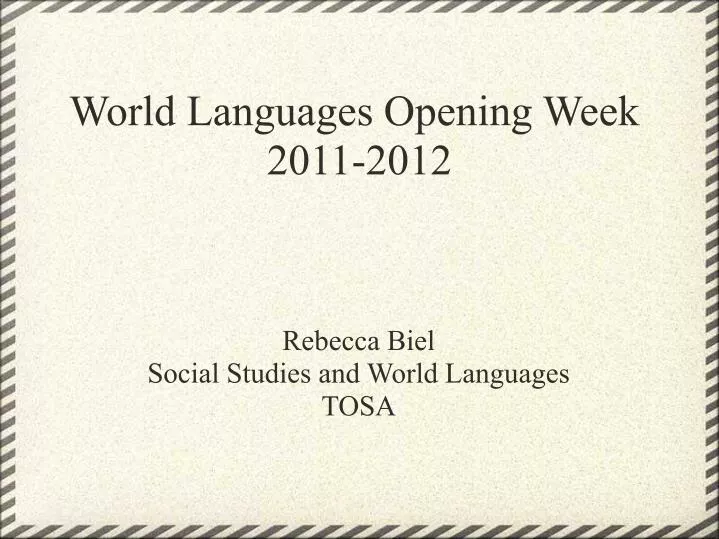 world languages opening week 2011 2012