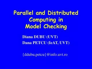 Parallel and Distributed Computing in Model Checking