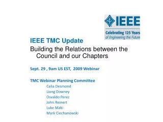 IEEE TMC Update Building the Relations between the Council and our Chapters