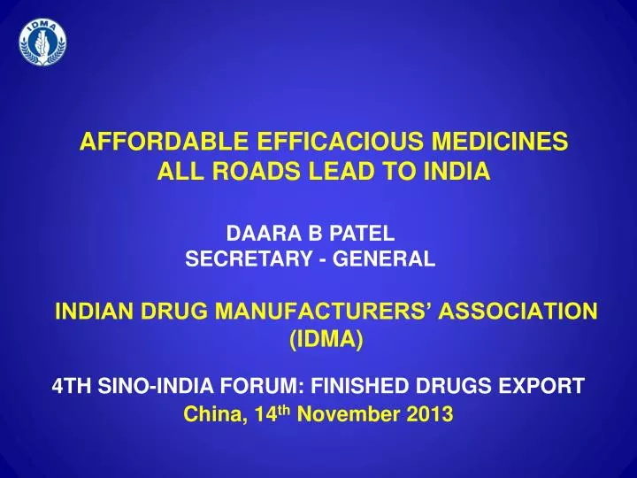 affordable efficacious medicines all roads lead to india