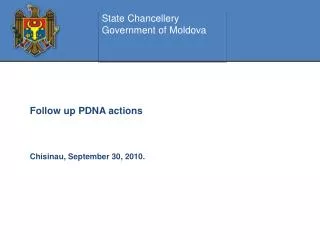 Follow up PDNA actions Chisinau, September 30, 2010.