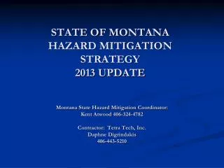STATE OF MONTANA HAZARD MITIGATION STRATEGY 2013 UPDATE
