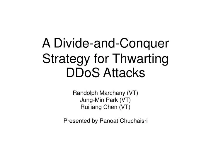 a divide and conquer strategy for thwarting ddos attacks