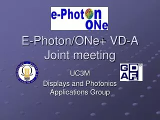 E-Photon/ONe+ VD-A Joint meeting