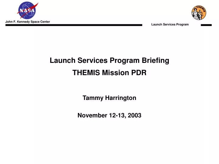 launch services program briefing themis mission pdr