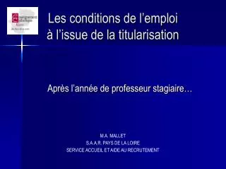 les conditions de l emploi l issue de la titularisation