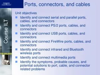 Ports, connectors, and cables