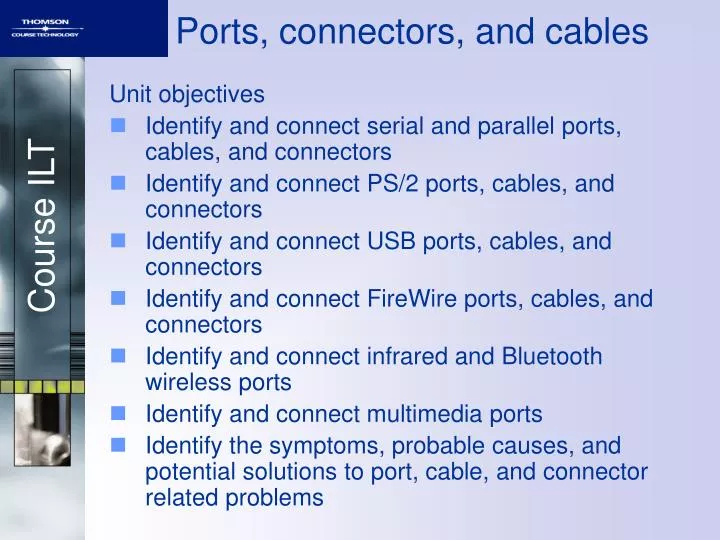 ports connectors and cables