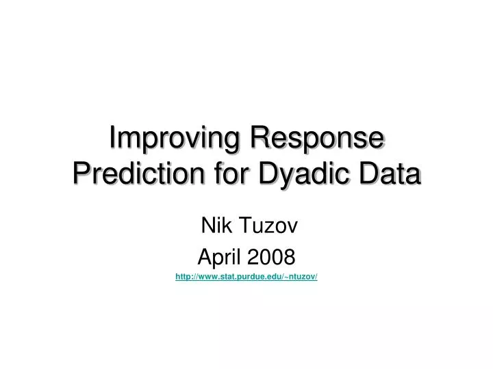 improving response prediction for dyadic data
